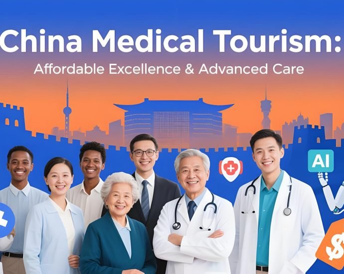 China Medical Tourism Guide: Top Treatments, Cost Savings & Quality Care